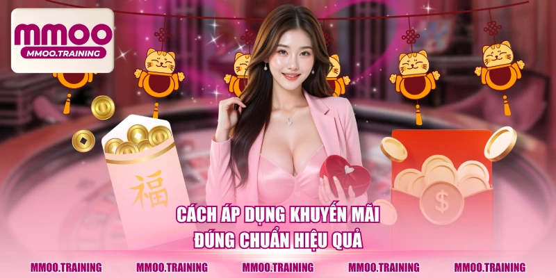 Cách áp dụng khuyến mãi đúng chuẩn hiệu quả