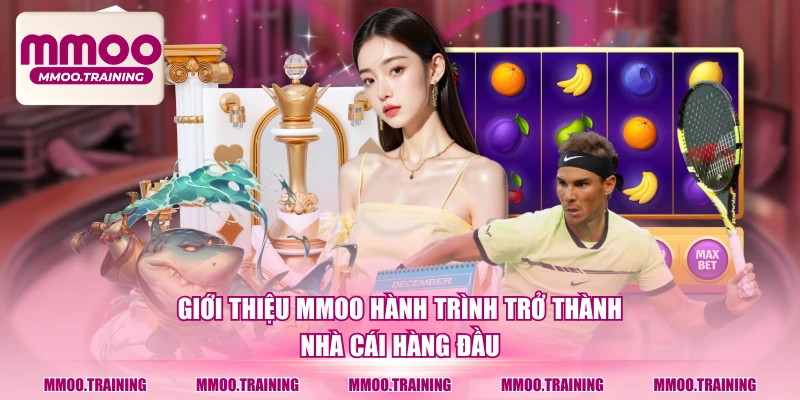 Giới thiệu MMOO hành trình trở thành nhà cái hàng đầu