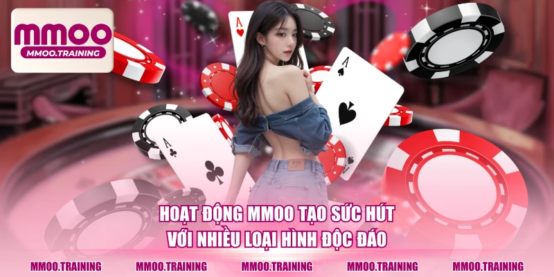 Hoạt động MMOO tạo sức hút với nhiều loại hình độc đáo