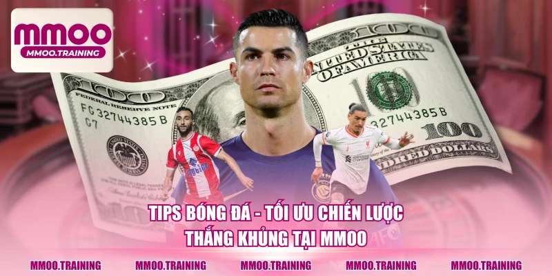 Tips Bóng Đá